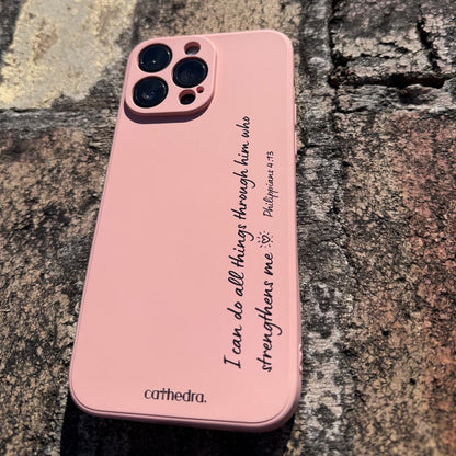 STRENGTHEN ME - PHONE CASE